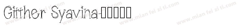 Gitther Syavina字体转换